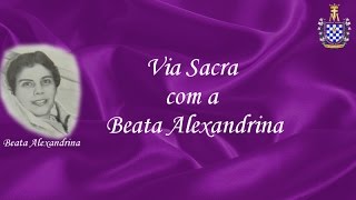 Via Sacra com a Beata Alexandrina [upl. by Der]