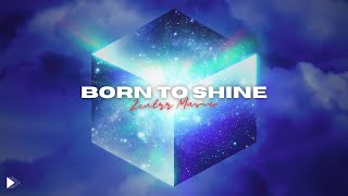 Zentrr Music  Born To Shine Official Video [upl. by Ennayrb]