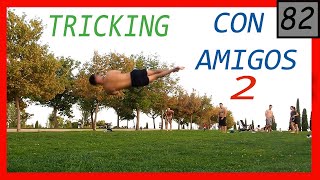 🔴Entrenando TRICKING con amigos en MADRID 2 280822 82 [upl. by Beckerman978]