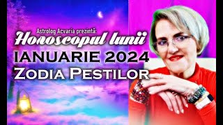 PESTI ♓Strategie cu ambitii mari ⭐Horoscopul lunii IANUARIE 2024 [upl. by Llacam]