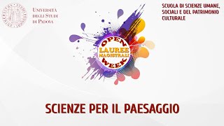 UniPd  Open Week 2023  Scienze per il paesaggio [upl. by Airretnahs]