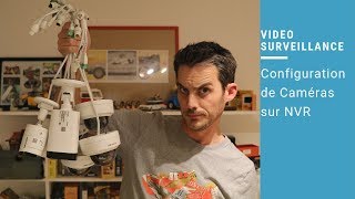 Vidéosurveillance  CCTV  Installation et Configuration dune caméra sur un NVR [upl. by Ahkihs242]