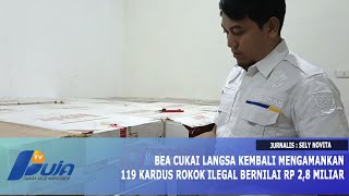 Bea Cukai Langsa Kembali Mengamankan 119 Kardus Rokok Ilegal Bernilai Rp 28 Miliar [upl. by Amandi]