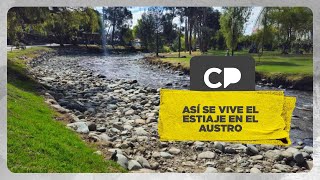 El estiaje en el Austro y apagones sorpresa  ¿Se va el agua [upl. by Ettelocin]