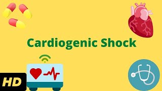 Cardiogenic Shock Causes Symptoms and Treatment [upl. by Otreblanauj]