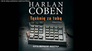 Harlan Coben  Tęsknię za Tobą  audiobook [upl. by Alanna]