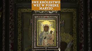 Z dawna Polski Tyś Królową Maryjo Ty za nami przemów słowo Maryjo Weź w opiekę naród cały Amen [upl. by Novyar]