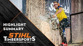 Competition Highlights of the STIHL TIMBERSPORTS® European Nations Cup 2023 [upl. by Enautna]