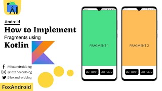 Fragments Implementation using Kotlin  Fragments using Kotlin  Android Studio Tutorial  2023 [upl. by Bowen885]