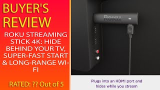 Roku Streaming Stick 4K Hide Behind Your Tv SuperFast Start amp LongRange WiFi [upl. by Meehaf237]