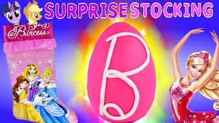 SURPRISE Toy Stocking Disney Princess Giant Barbie Play Doh Egg Frozen MLP Christmas [upl. by Georgi382]