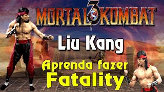 Aprenda como fazer fatality do Liu Kang no Mortal Kombat 3 [upl. by Peder]