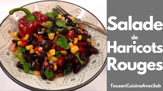 SALADE de HARICOTS ROUGES Tous en cuisine avec Seb [upl. by Montano]