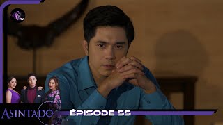 ASINTADO Episode 55 en français  HD [upl. by Godrich42]