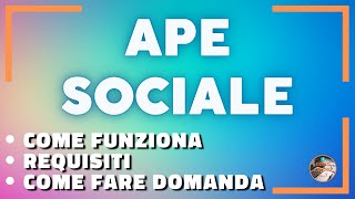 Come richiedere APE SOCIALE [upl. by Ttelracs]