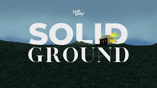 Solid Ground  Lyric Video  CCF Exalt Worship [upl. by Nawak]