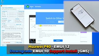 Huawei P40  EMUI 12 Downgrade EMUI 10 Support Install GMS [upl. by Ahsieat]