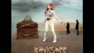 Royksopp  What Else is There Eskimo Remix [upl. by Declan435]