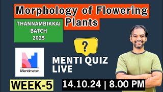 Morphology of Flowering Plants  Menti Quiz 2025  TB 2025 [upl. by Atwood]