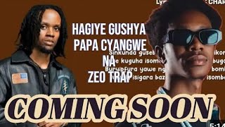 Karabayee🚨 ZEO TRAP NA PAPA CYANGWE Indirimbo YABO igiye kujya Hanze none birikugorana zeotrap [upl. by Neel]