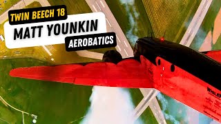 Matt Younkin Beech 18 Cockpit Video  Aerobatics Air Show [upl. by Desimone]