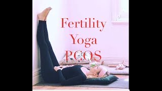 YOGA for FERTILITY FULL LENGTH CLASS PCOS amp Thyroid with YogaYin [upl. by Eirffej]