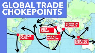 Every Global Trade Chokepoint Explained [upl. by Holey53]