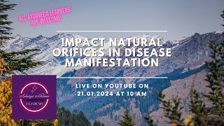 The impact of Nidana on natural orifices in disease manifestation [upl. by Atnovart939]