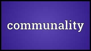 Communality Meaning [upl. by Jillene]