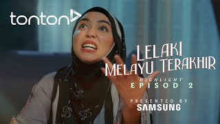 HIGHLIGHT Lelaki Melayu Terakhir 2024 Episod 2  Sabar Kasih Marah Sangat Tu  Tonton [upl. by Freed237]