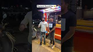 Payment sound box 🤣  oye indori [upl. by Corrine382]