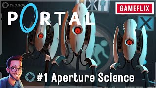 PORTAL 1 Aperture Science [upl. by Beauvais]