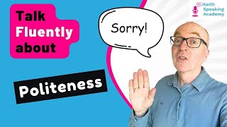 Free IELTS SPEAKING Live English Lesson POLITENESS [upl. by Hsur231]