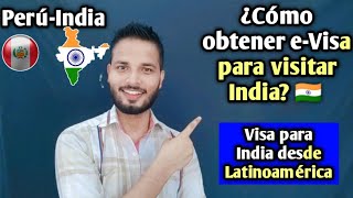 ¿Cómo obtener eVisa para visitar India 🇮🇳  Visa para India desde Latinoamérica PerúIndia [upl. by Ontine869]