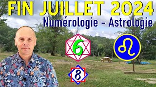 Juillet 2024  Numérologie amp Astrologie  Lion amp Mois 6 [upl. by Sabsay]