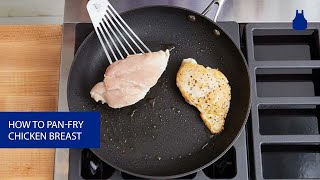 How To PanFry Chicken Breasts [upl. by Ulrika460]