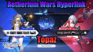 VS Topaz  Aetherium Wars Hyperlink Red Light Level  Honkai Star Rail 14 [upl. by Warrin13]