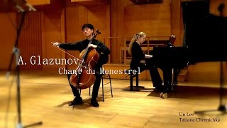 Glazunov Chant du Menestrel  Un Lee [upl. by Orrocos]