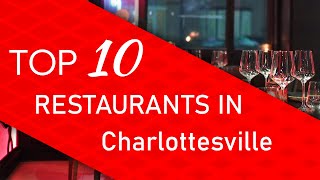 Top 10 best Restaurants in Charlottesville Indiana [upl. by Eilrac]