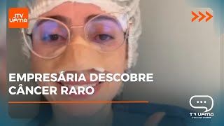 Empresária descobre câncer raro  JTV UFMA tvufma [upl. by Felder]