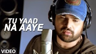 Tu Yaad Na Aaye Video Song  Aap Kaa Surroor  Himesh Reshammiya [upl. by Irpac806]