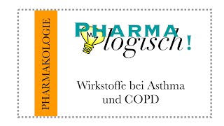 Wirkstoffe bei Asthma und COPD [upl. by Suelo]