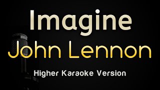 Imagine  John Lennon Karaoke Songs With Lyrics  Higher Key [upl. by Voorhis354]