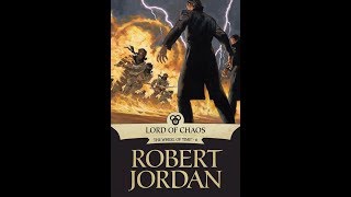 LETS SUMMARIZE  THE LORD OF CHAOS The Wheel of Time Book 6 [upl. by Dacie]