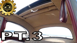 Classic VW BuGs How To Install a Ragtop Beetle Headliner and Top Part 3 [upl. by Ornstead52]