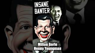 Comedian Funniest Insane Banter  Milton Berle amp Henny Youngman 🤣😁 shorts comedy funny [upl. by Romanas360]