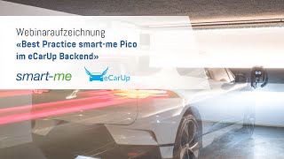 Webinar Best Practice smartme Pico im eCarUp Backend [upl. by Johnson]