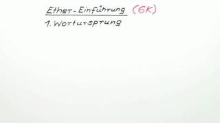 Ether  Einführung GK  Chemie  Organische Chemie [upl. by Theodoric967]