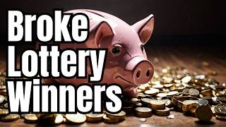 5 Lottery WINNERS Who went BROKE – Part 3 [upl. by Niltyak]