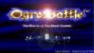 Ogre Battle  Beginning of Tale [upl. by Milford]